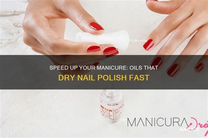 What dries nail polish fast