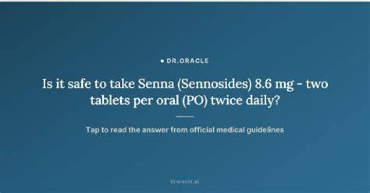 When should I take Sennosides